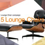 ラウンジチェアキャンペーン【5 Lounge Chairs】