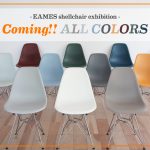 EAMES shell chairexhibition－   Coming!!  ALL COLORS
